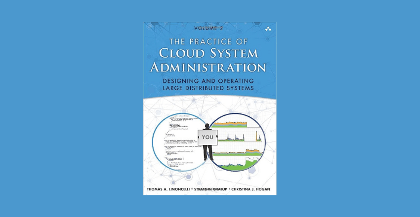 The Practice of Cloud System Administration